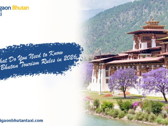 What Do You Need to Know About Bhutan Tourism Rules in 2026